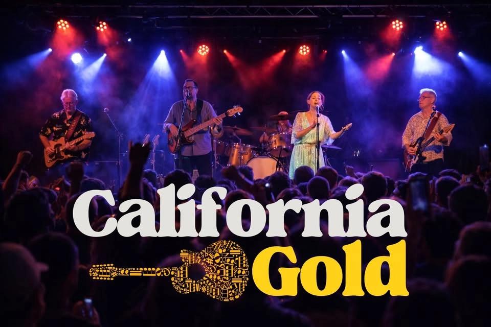 CALIFORNIA GOLD - A tribute to the songs of the West Coast