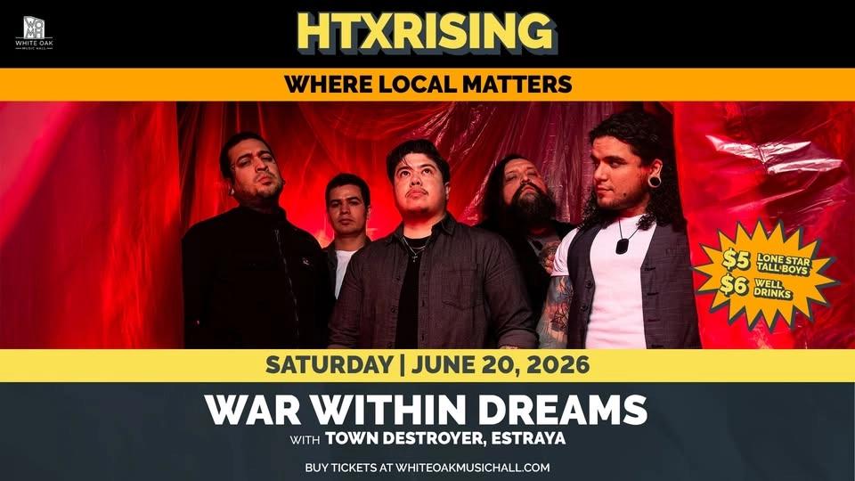War Within Dreams w/ Town Destroyer & Estraya