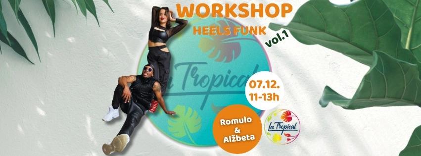 Workshop Heels funk s Romulem a Alžbetou
