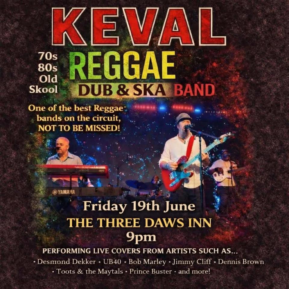 Keval are back at The Three Daws Inn Gravesend!!