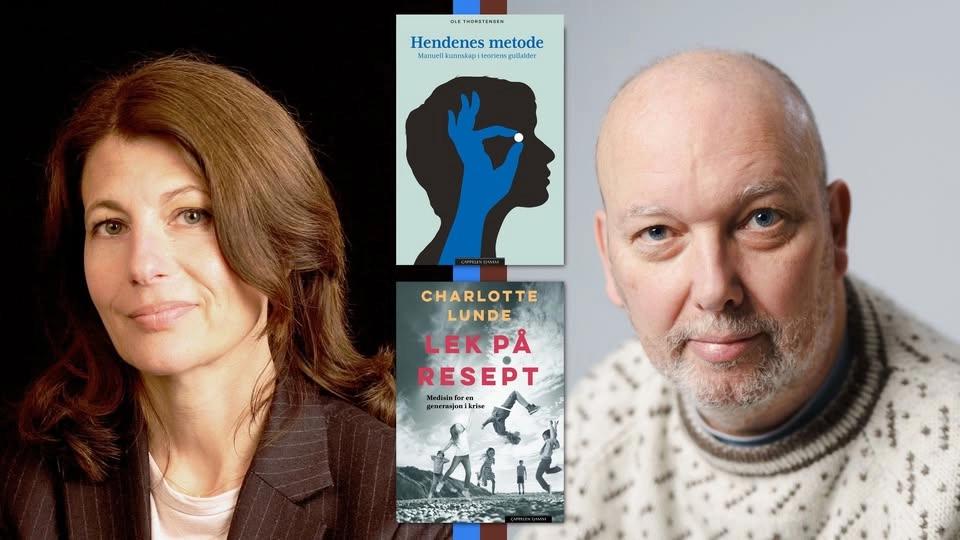 Charlotte Lunde og Ole Thorstensen: Hvor viktig er egentlig lek og praktisk klokhet?