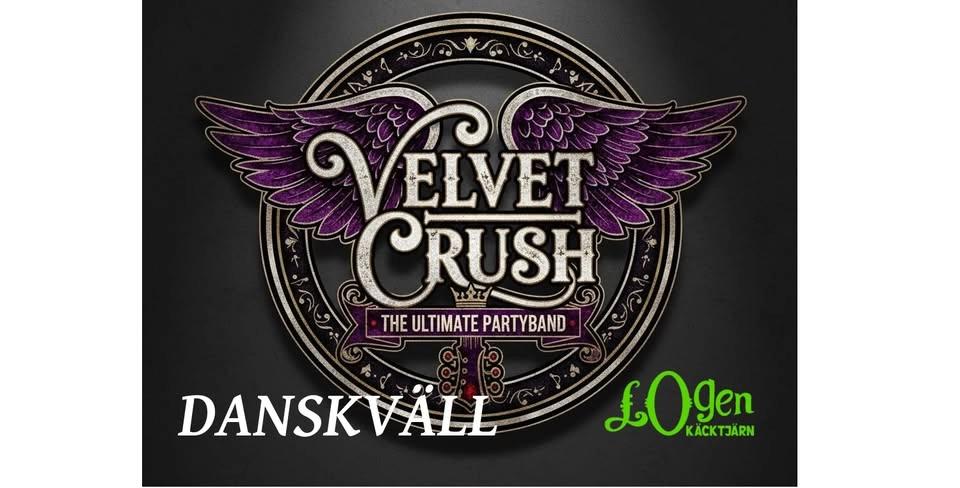 VELVET CRUSH Dans Lördag på logen Käcktjärn