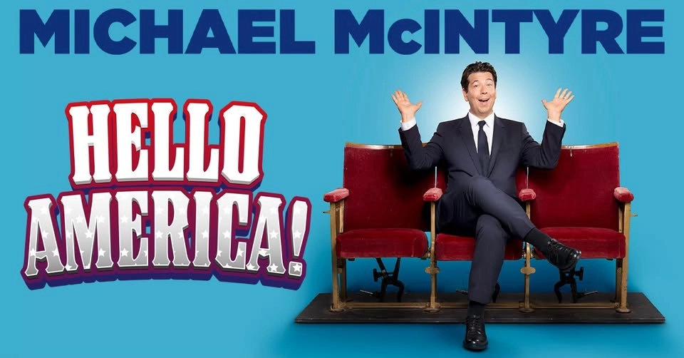 Michael McIntyre: Hello America!