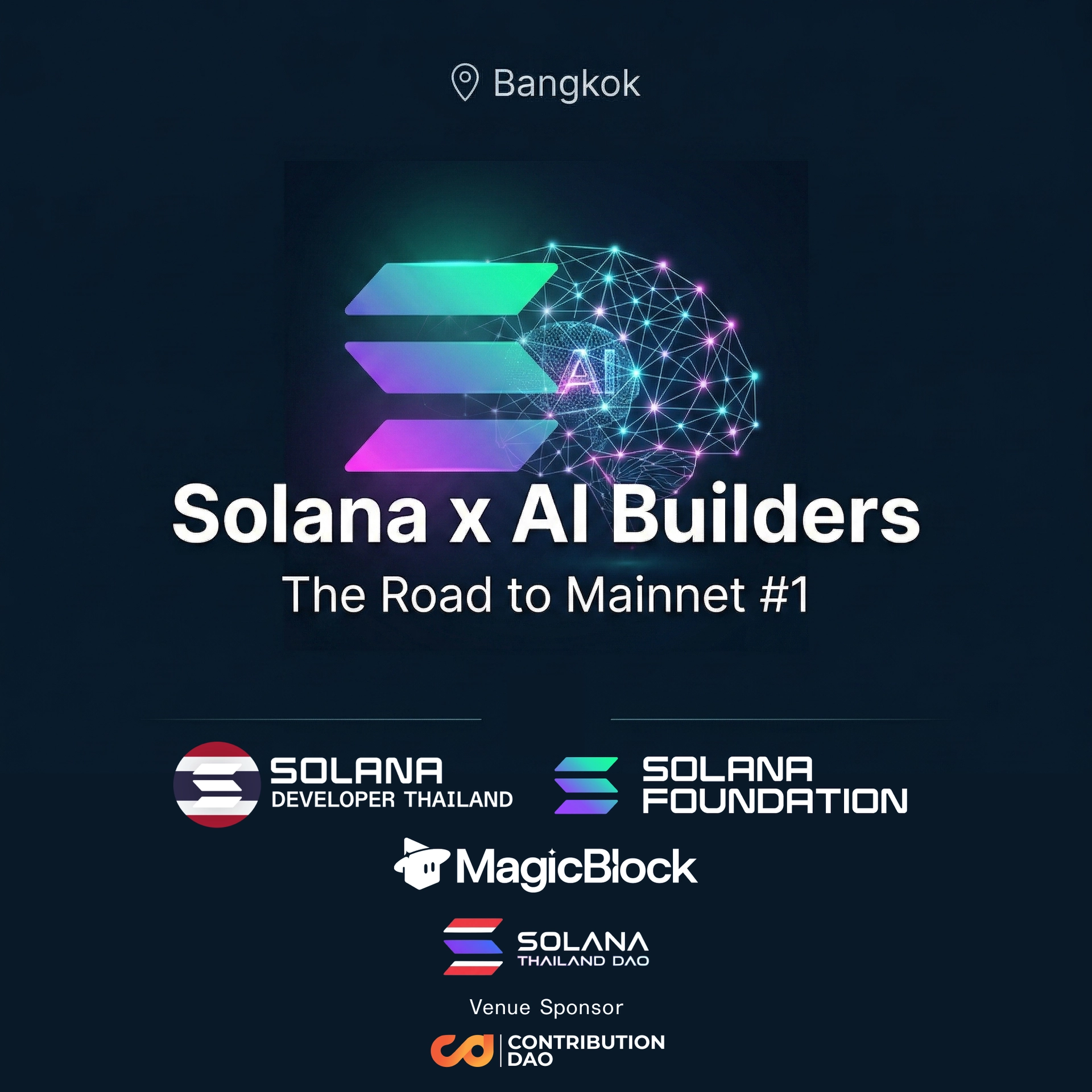 Solana x AI Builders: The Road to Mainnet #1 (Bangkok)