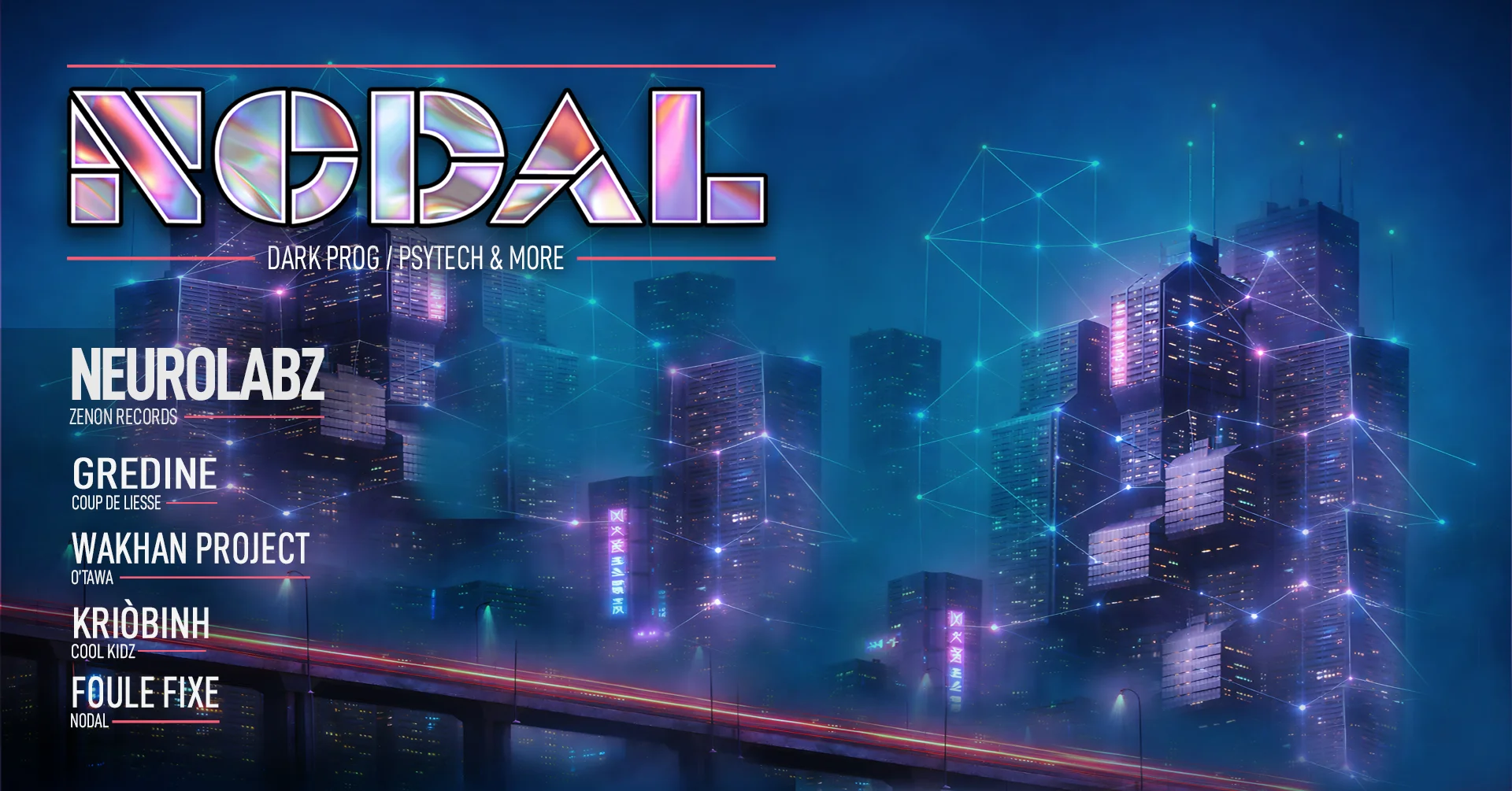 Nodal : Neurolabz (Zenon), Gredine, Wakhan Project