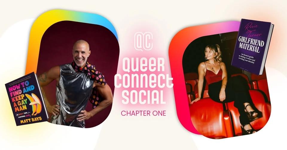 Queer Connect Social: Chapter One - An LGBTQIA+ Mixer Featuring Writers Rosie Turner & Matt Bays