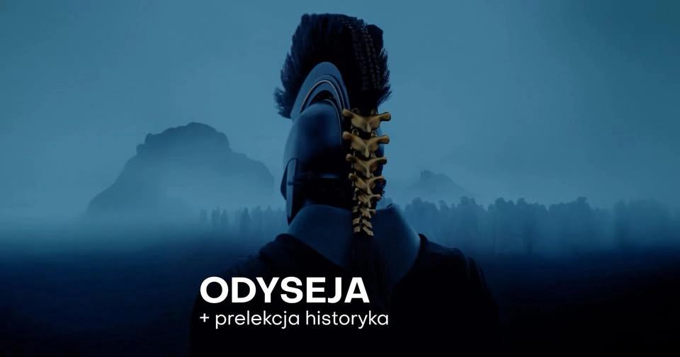 "Odyseja" Christophera Nolana + prelekcja historyka starożytności, dr Michała Faszcza