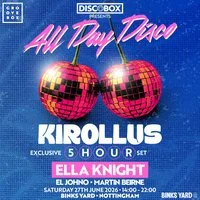 KIROLLUS 5HR SET | All Day Disco at Binks Yard
