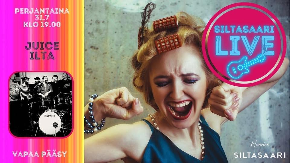 Siltasaari Live - Juice ilta