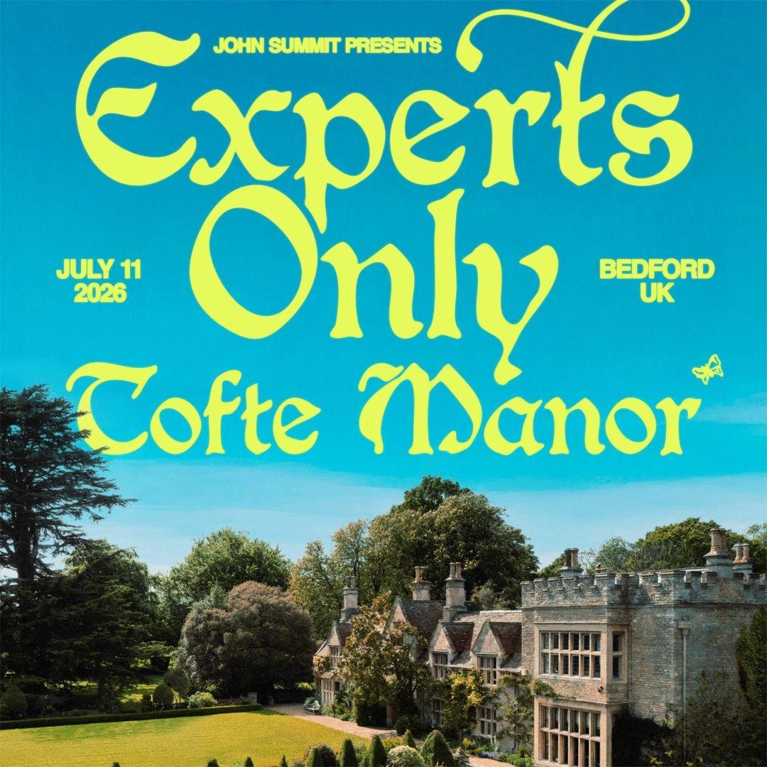 John Summit presents Experts Only UK Debut