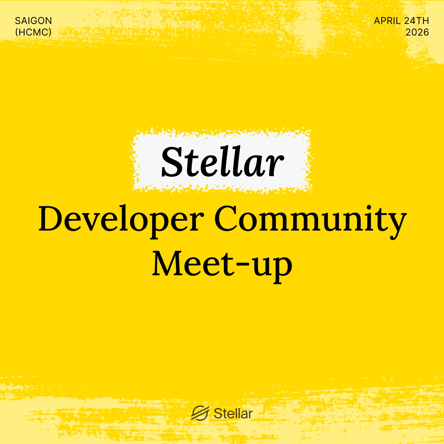 Stellar Builder Saigon - April 24th