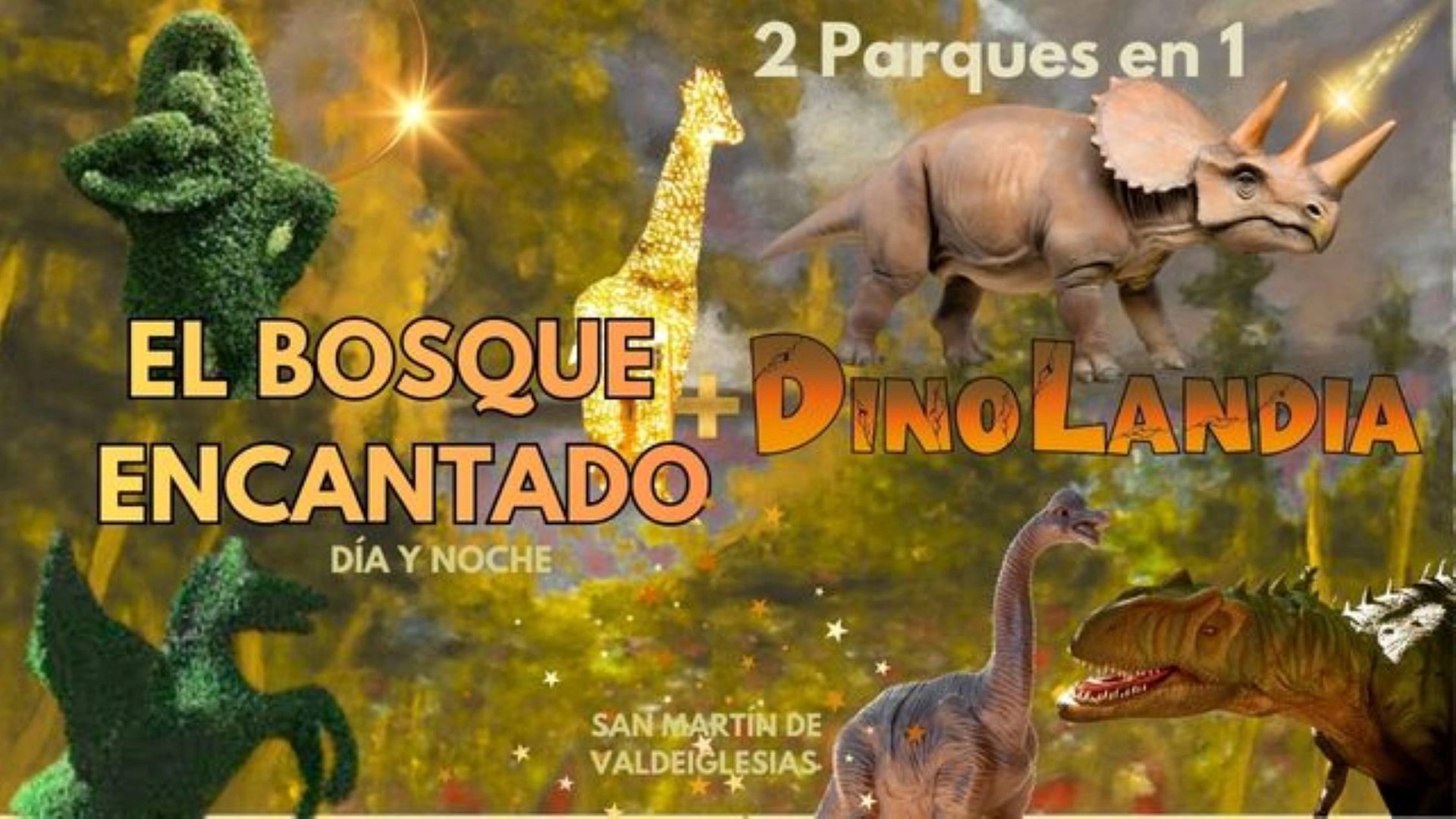 DINOLANDIA Y EL BOSQUE ENCANTADO: 2 PARQUES EN UNO