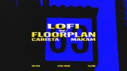 Lofi with Floorplan, CARISTA, Makam