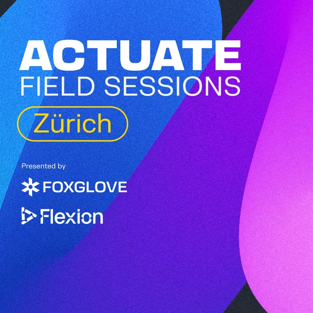 Actuate Field Session: Zürich