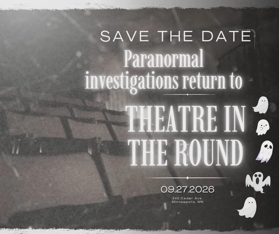 Paranormal Investigations at Theatre in the Round