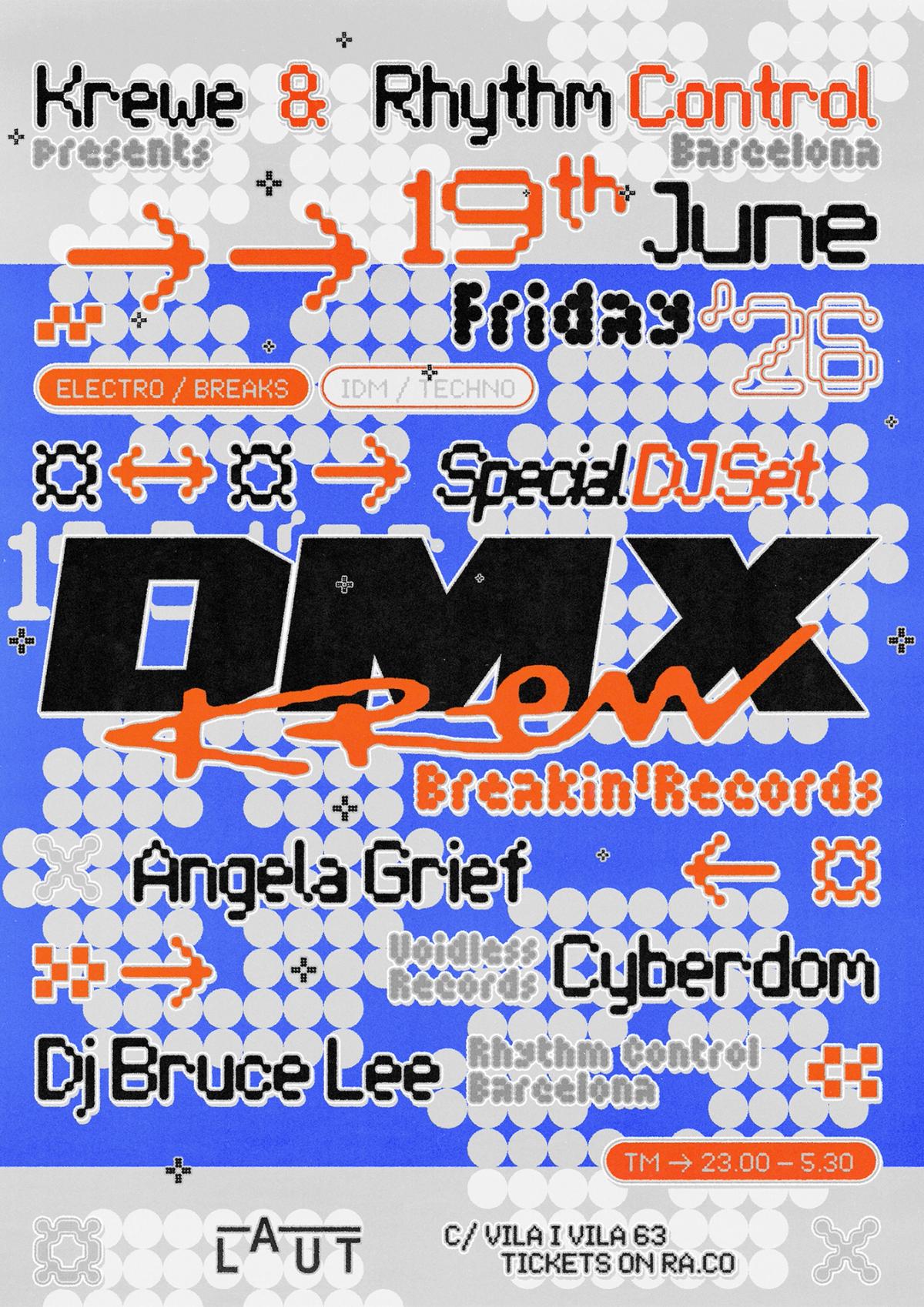 Krewe x Rhythm Control BCN presents: DMX Krew + DJ Bruce Lee + Angela Grief + Cyberdom
