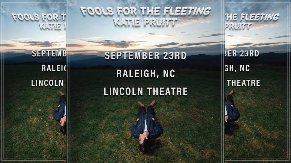 Katie Pruitt "Fools For The Fleeting" Tour at the Lincoln Theatre - Raleigh, NC