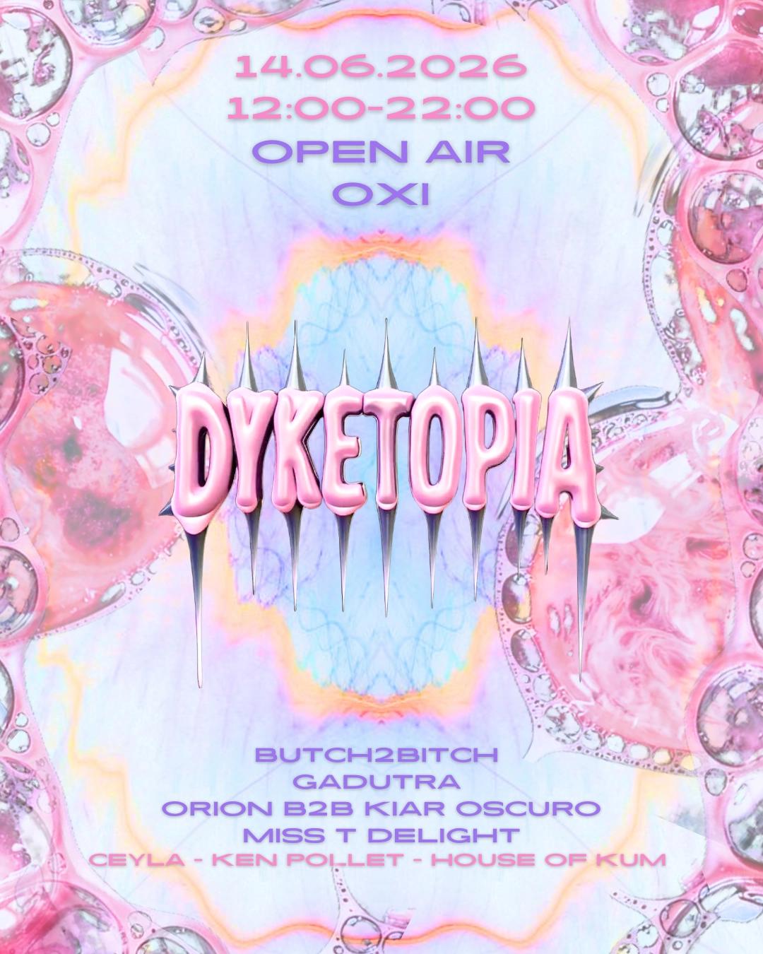Dyketopia Open Air