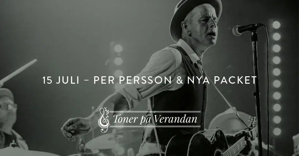 Toner på Verandan – Per Persson & Nya Packet