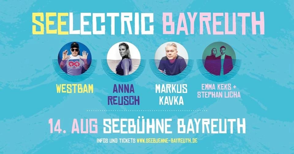 SEELECTRIC feat. Westbam // Anna Reusch // Markus Kavka