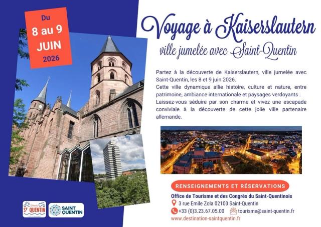 INSCRIPTIONS CLOSES - Voyage à Kaiserslautern, ville jumelée avec Saint-Quentin du 8 au 9 juin 2026