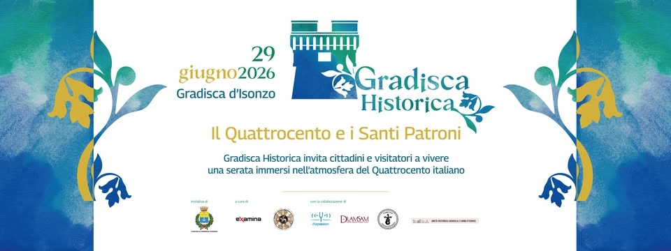 Gradisca Historica 2026 - Il Quattrocento e i Santi Patroni