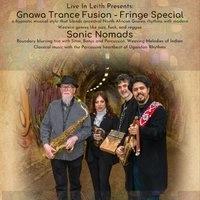 Gnawa Trance Fusion & Sonic Nomads