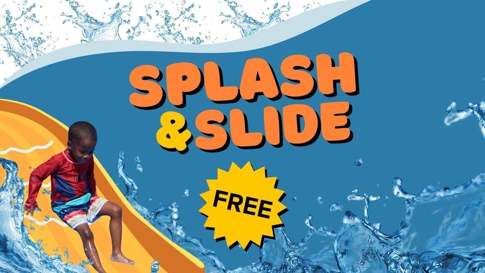 Splash & Slide