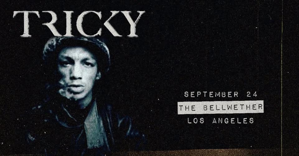 Tricky at The Bellwether