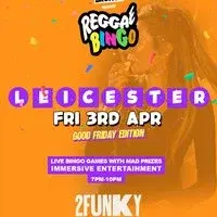 Reggae Bingo - Leicester - Fri 3rd Apr