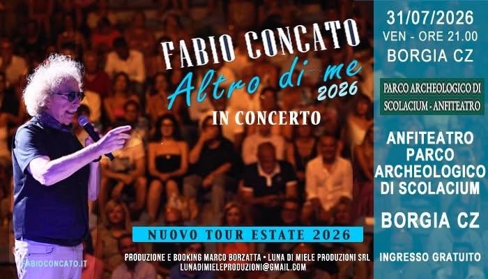 Borgia CZ - Fabio Concato in concerto - Altro Di Me Tour Estate 2026