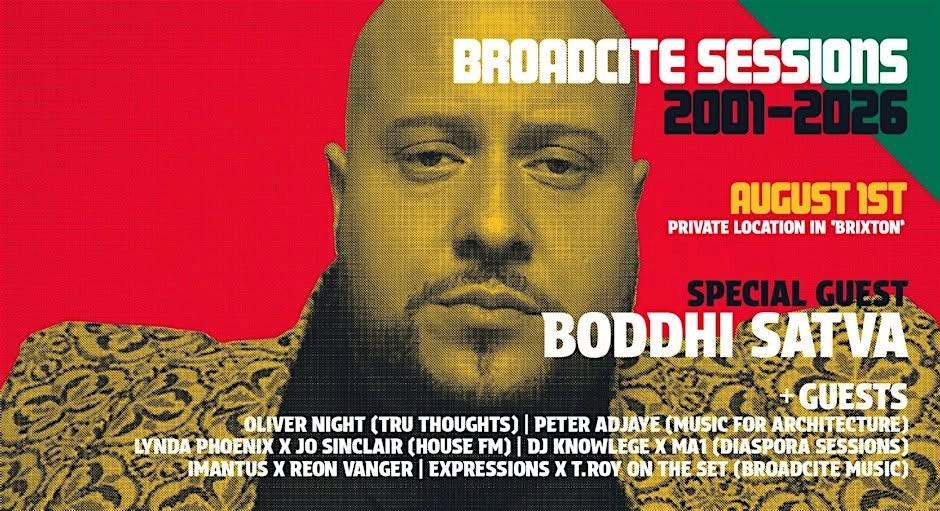 Broadcite Sessions '25th Anniversary' With Boddhi Satva All-dayer 5pm - 2am