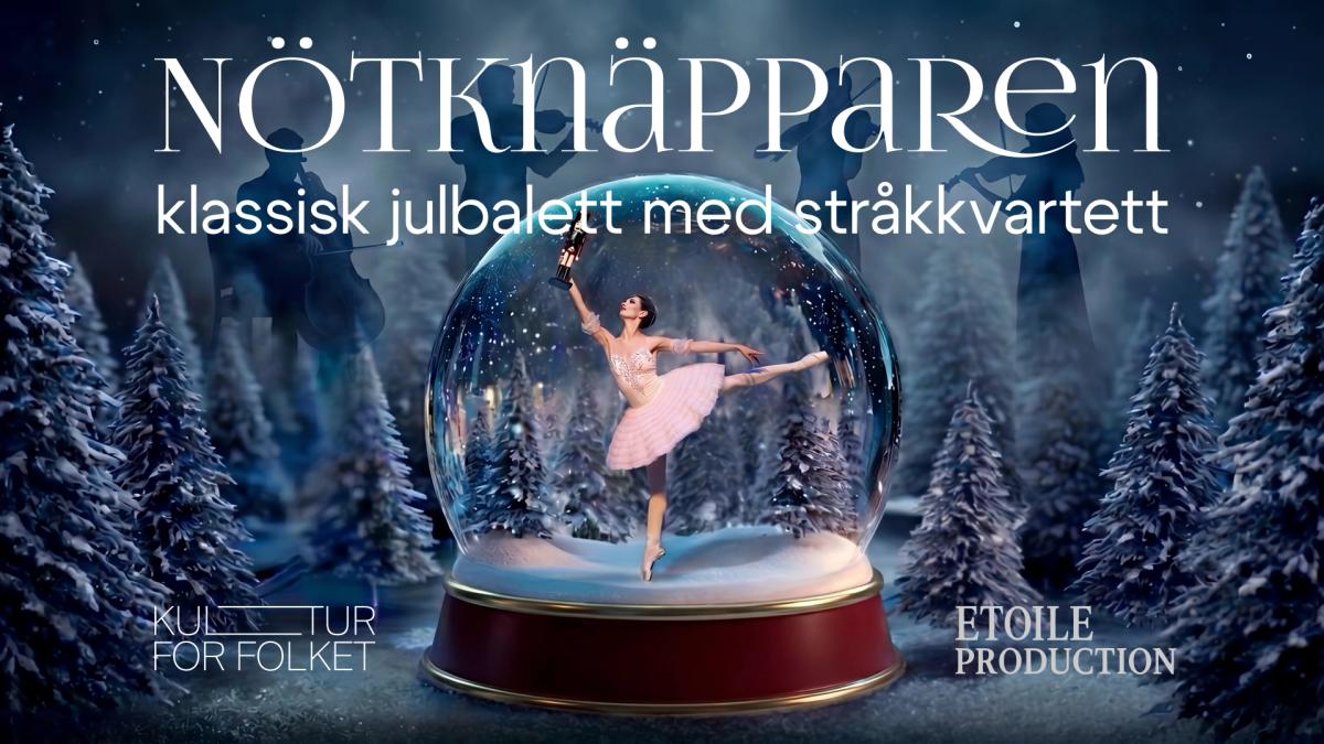 Nötknäpparen - julbalett med stråkkvartett
