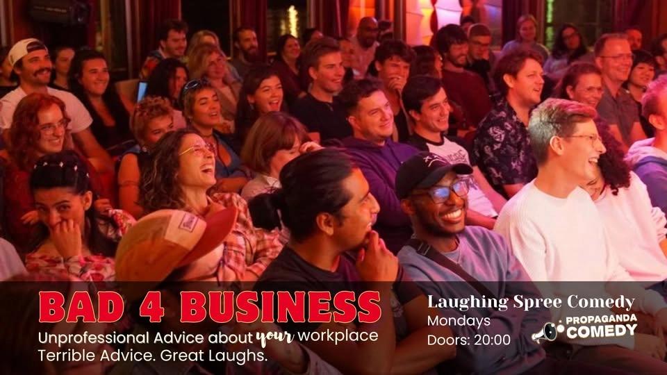 Bad 4 Business: Unprofessional Advice - English Stand Up Comedy Game Show about YOUR workplace