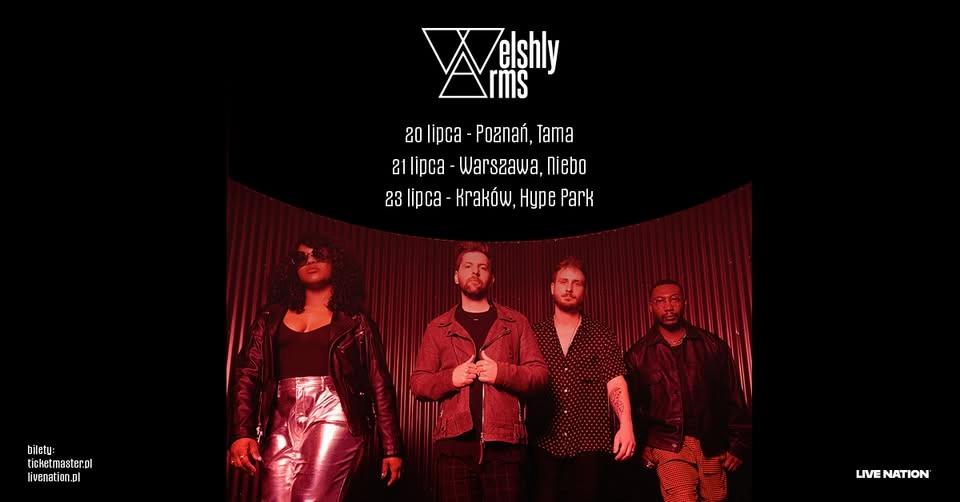 WELSHLY ARMS - Official Event, 20.07.2026, Tama, Poznań