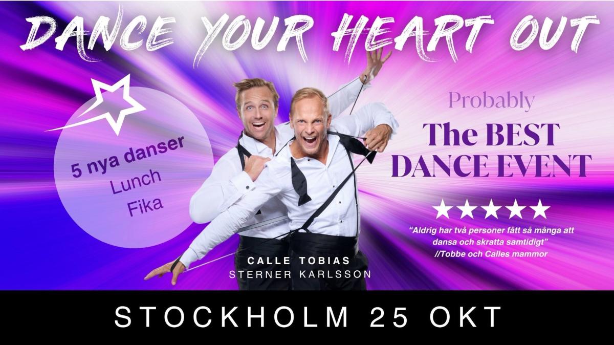Dance Your Heart Out - STOCKHOLM