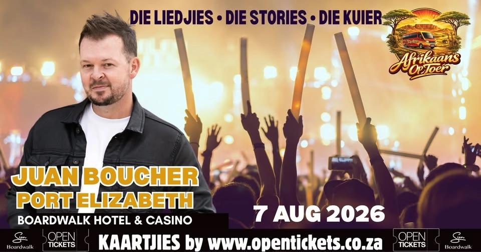 Afrikaans op Toer - Juan Boucher in PE - 7 Aug 2026 - Die Liedjies Die Stories Die Kuier
