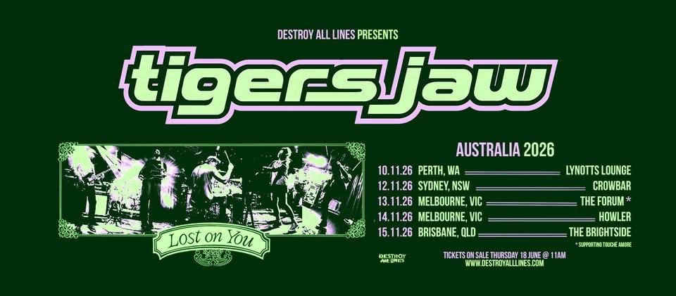 Tigers Jaw (US) 'Lost on You' Australia 2026 - Sydney
