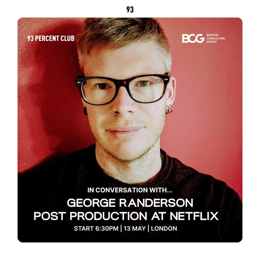 In conversation with... Netflix: Post production expert - George Randerson