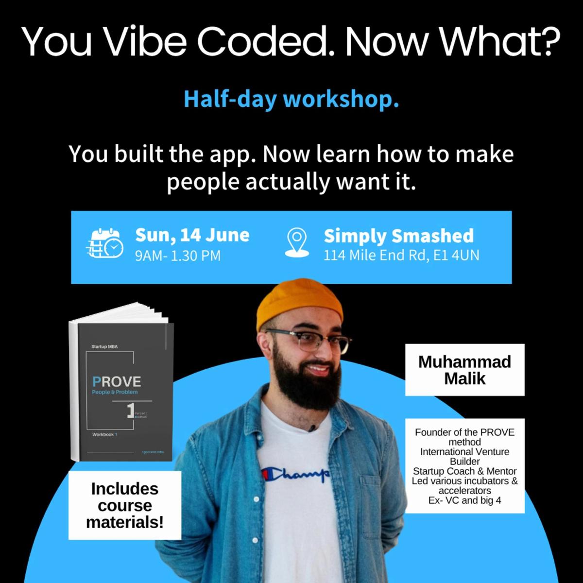 You Vibe Coded. Now What? Workshop + community launch.