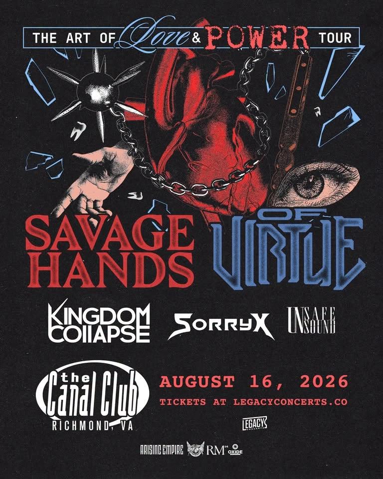 Savage Hands & Of Virtue at Canal Club