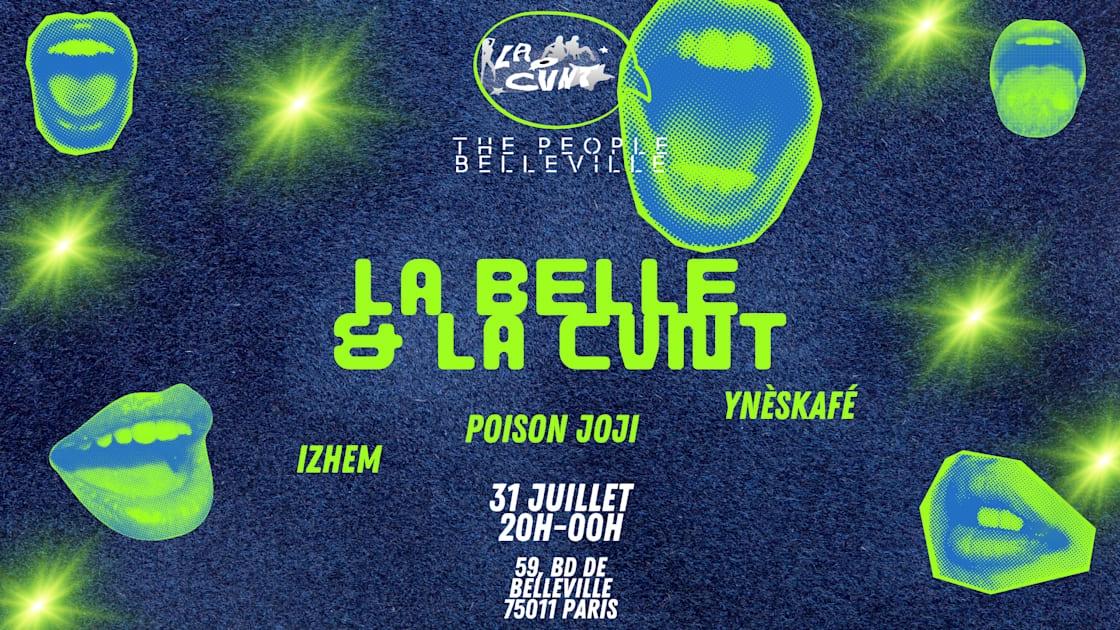 La Belle & La Cvnt Avec Izhem, Poison Joji Et Ynèskafé