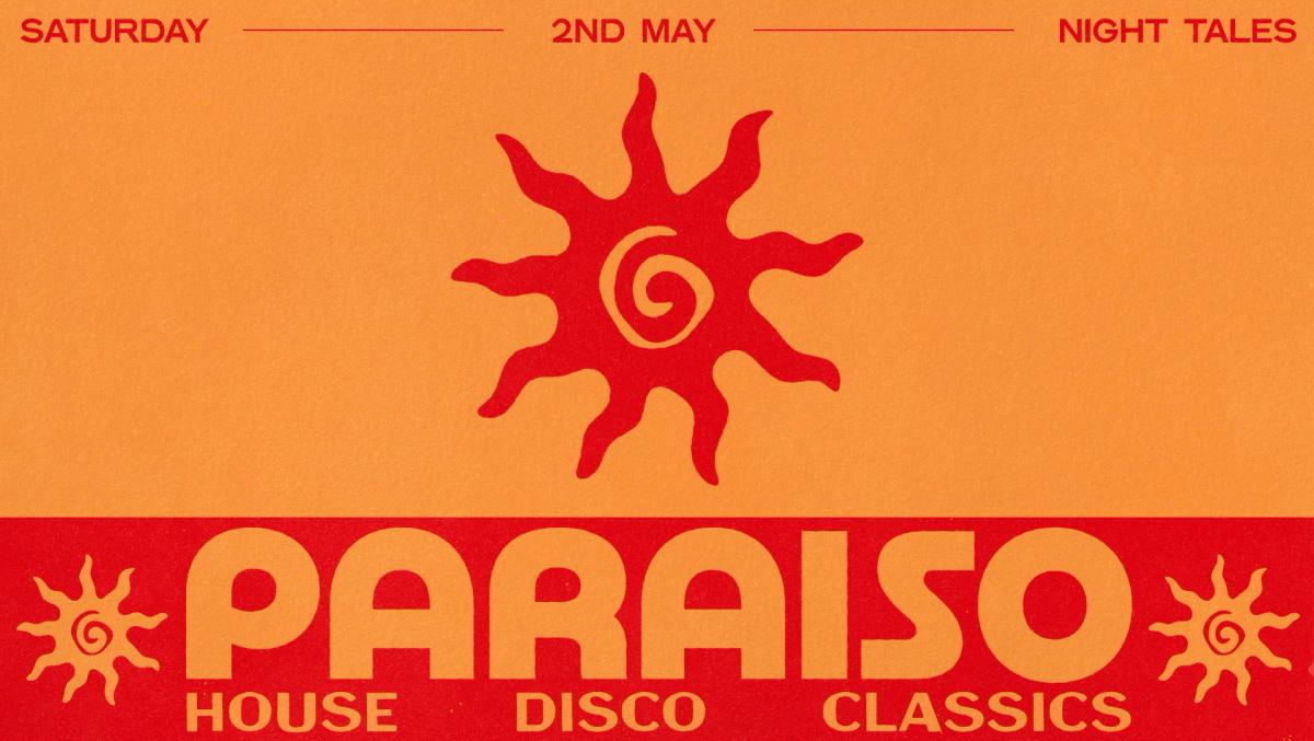 Paraiso Disco with Sophie Lloyd: House, Disco, Classics