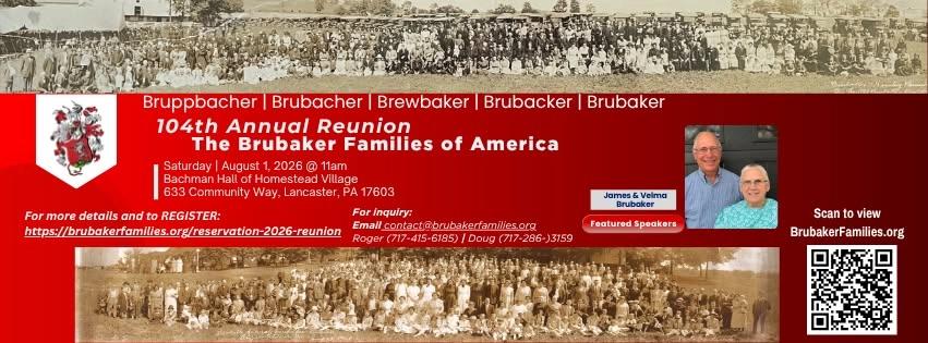 104th Annual Reunion - The Brubaker Families of America