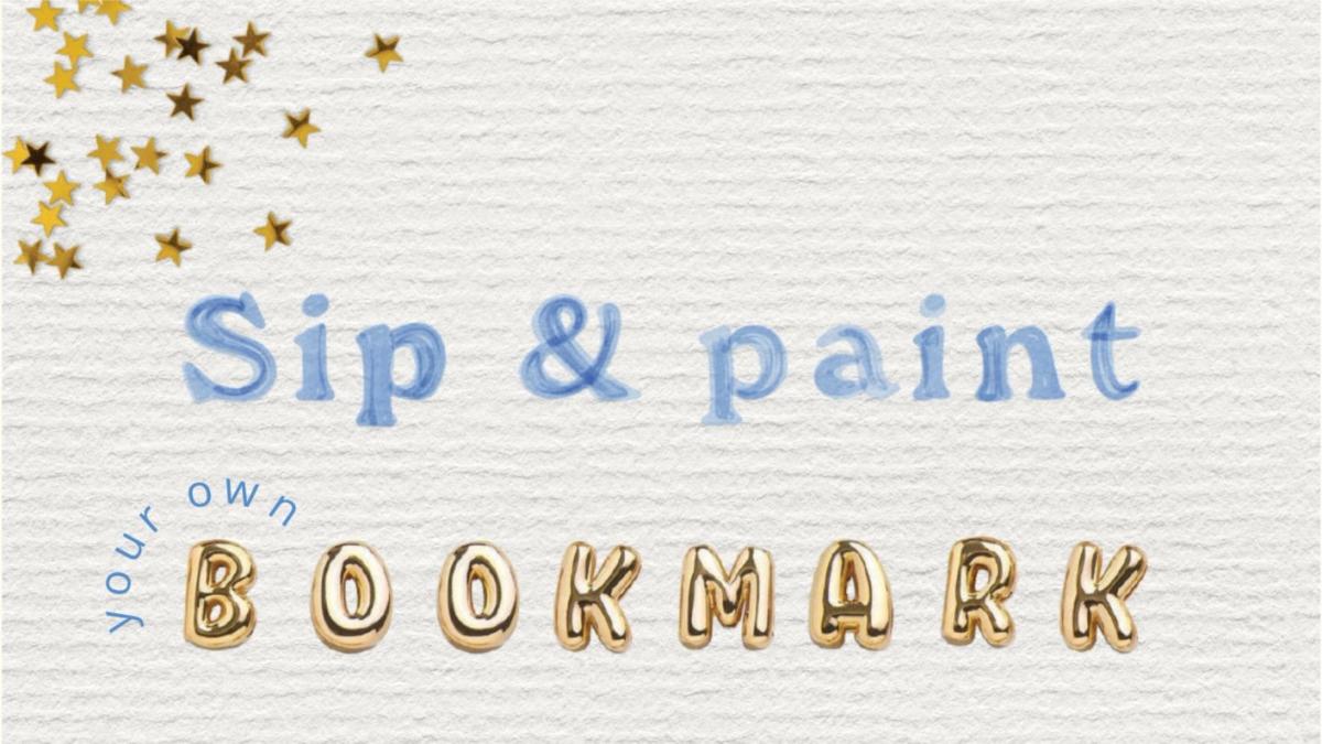 Sip & Paint - Bookmark - Beginners 📚