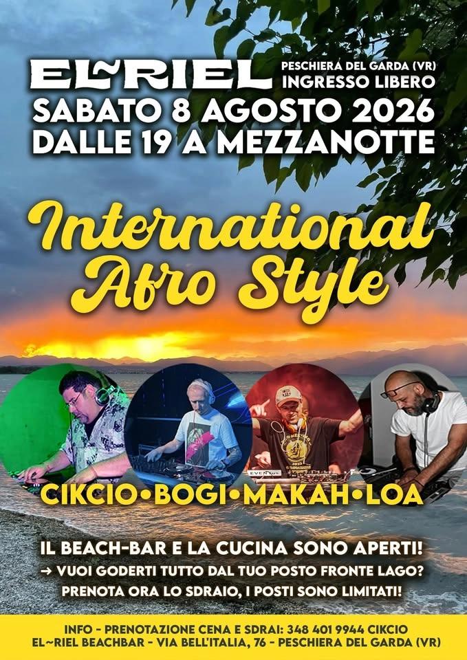🌍 INTERNATIONAL AFRO STYLE 🌅 El Riel - Peschiera del Garda (VR)