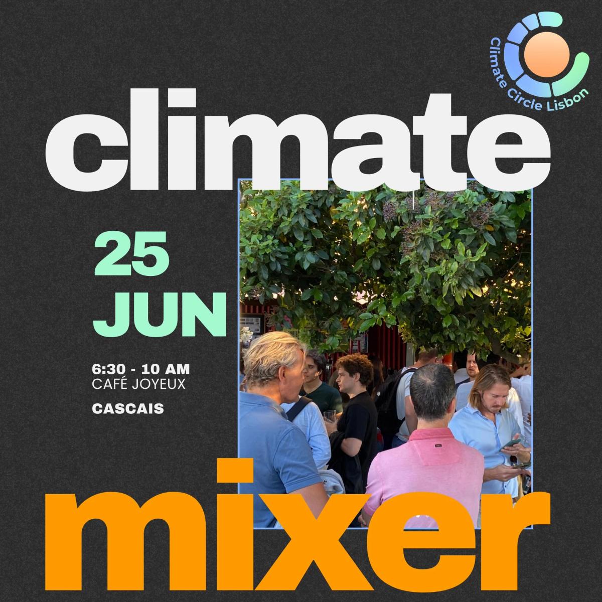 Climate Mixer Cascais - June Edition