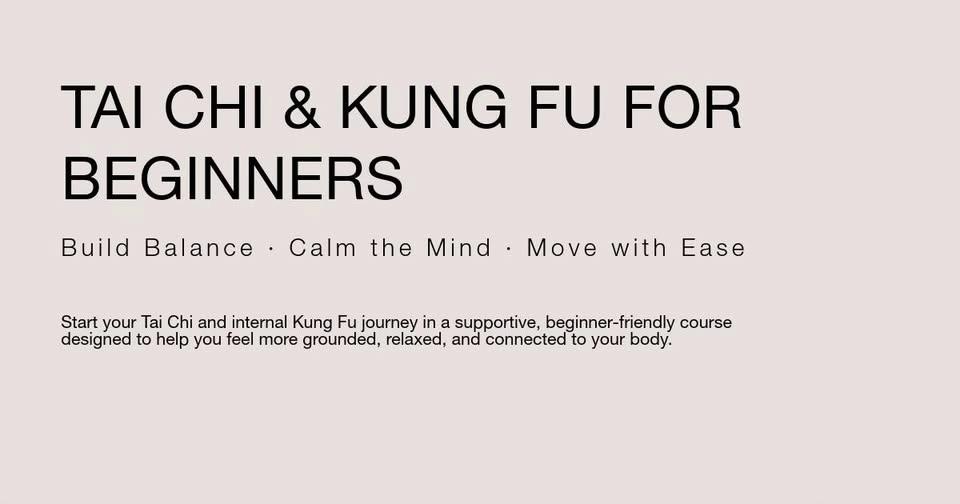 TAI CHI & KUNG FU FOR BEGINNERS