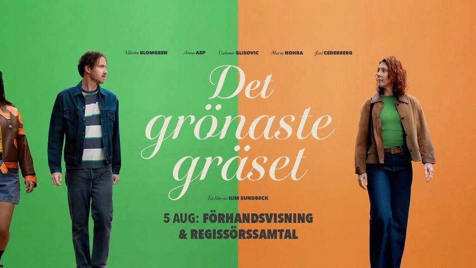 Det grönaste gräset | Förhandsvisning & regissörssamtal 5 aug på Panora