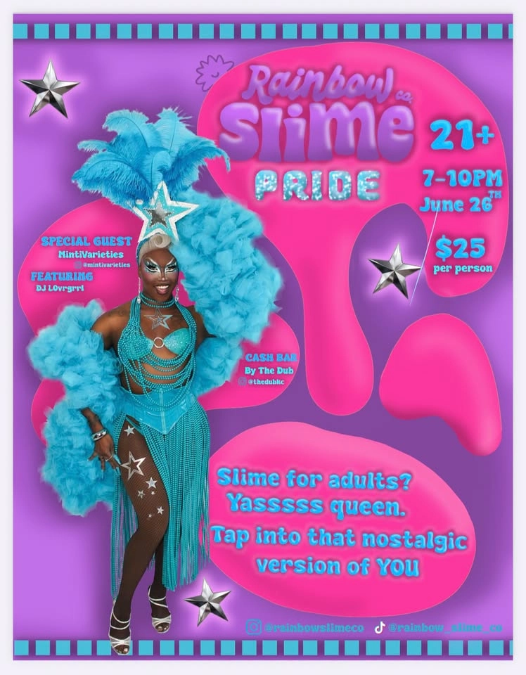 Pride Night at Rainbow Slime Co. // 21+